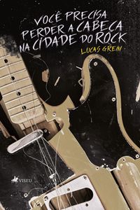 Produktbild: Voce^ precisa perder a cabec&cedil;a na Cidade do Rock