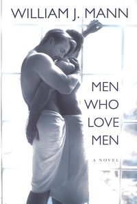 Bild vom Artikel Men Who Love Men vom Autor William J. Mann