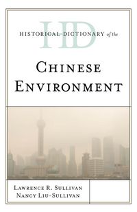 Produktbild: Historical Dictionary of the Chinese Environment