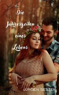 Produktbild: Die Jahreszeiten eines Lebens