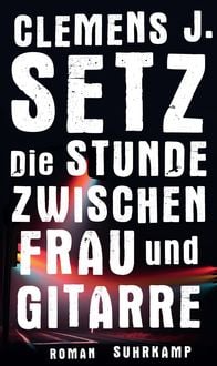 Produktbild: Die Stunde zwischen Frau und Gitarre