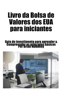 Produktbild: Livro da Bolsa de Valores dos EUA para iniciantes