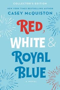 Produktbild: Red, White & Royal Blue: Collector's Edition