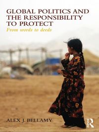 Produktbild: Global Politics and the Responsibility to Protect