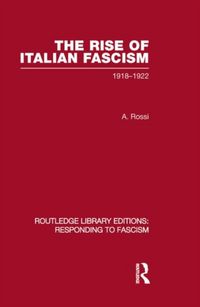 Produktbild: Rossi, A: The Rise of Italian Fascism