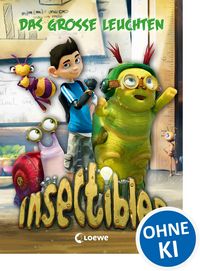 Produktbild: Insectibles (Band 3) - Das gro&szlig;e Leuchten
