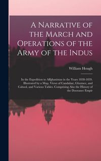 Produktbild: A Narrative of the March and Operations of the Army of the Indus