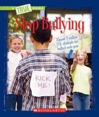 Produktbild: Stop Bullying (a True Book: Guides to Life)