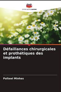 Produktbild: D&eacute;faillances chirurgicales et proth&eacute;tiques des implants