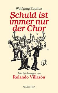 Produktbild: Schuld ist immer nur der Chor