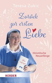 Bild vom Artikel Zurück zur ersten Liebe vom Autor Teresa Zukic