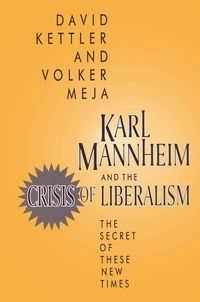 Produktbild: Karl Mannheim and the Crisis of Liberalism