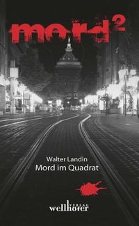 Produktbild: Mord im Quadrat: Mannheimer Mordgeschichten