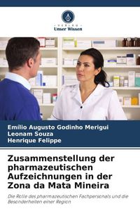 Produktbild: Zusammenstellung der pharmazeutischen Aufzeichnungen in der Zona da Mata Mineira