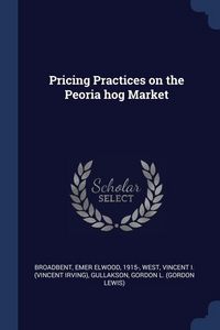 Produktbild: Pricing Practices on the Peoria hog Market