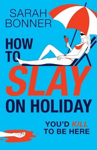 Produktbild: How to Slay on Holiday