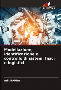 Produktbild: Modellazione, identificazione e controllo di sistemi fisici e logistici