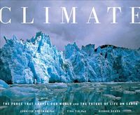 Produktbild: Climate: The Force That Shapes Our World and the Future of Life on Earth