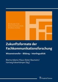 Produktbild: Zukunftsformate der Fachkommunikationsforschung