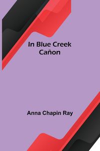 Produktbild: In Blue Creek Ca&ntilde;on