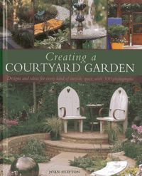 Produktbild: Creating a Courtyard Garden