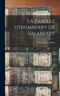 Produktbild: La famille d'Irumberry de Salaberry
