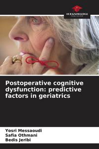 Produktbild: Postoperative cognitive dysfunction: predictive factors in geriatrics