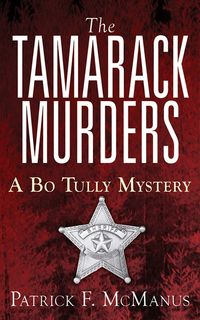 Produktbild: The Tamarack Murders: A Bo Tully Mystery