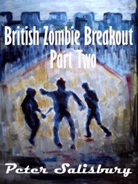 Produktbild: British Zombie Breakout: Part Two