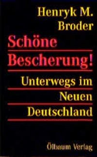 Produktbild: Sch&ouml;ne Bescherung - Unterwegs im Neuen Deutschland