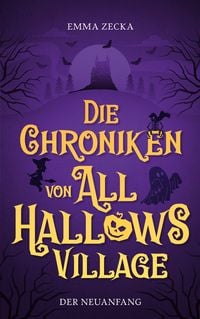Produktbild: Die Chroniken von All Hallows Village