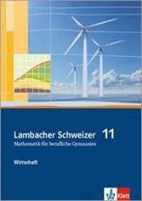 Bild vom Artikel Lambacher Schweizer für berufliche Gymnasien. 11. Schuljahr. Schülerbuch Wirtschaft vom Autor 