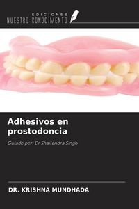 Produktbild: Adhesivos en prostodoncia
