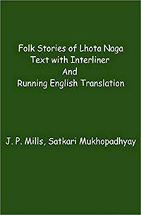 Produktbild: Folk Stories In Lhota Naga Text With Interliner And Running English Translation