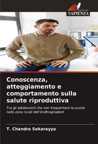 Produktbild: Conoscenza, atteggiamento e comportamento sulla salute riproduttiva
