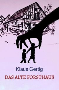 Produktbild: Das alte Forsthaus