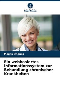 Produktbild: Ein webbasiertes Informationssystem zur Behandlung chronischer Krankheiten