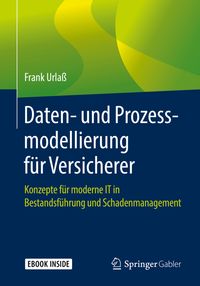 Bild vom Artikel Daten- und Prozessmodellierung für Versicherer vom Autor Frank Urlass