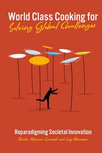Produktbild: World Class Cooking for Solving Global Challenges