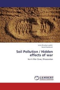 Produktbild: Ghanbarizadeh, L: Soil Pollution / Hidden effects of war