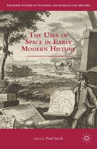 Produktbild: The Uses of Space in Early Modern History