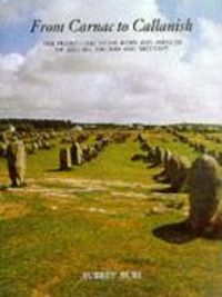 Produktbild: From Carnac to Callanish: The Prehistoric Stone Rows of Britain, Ireland, and Brittany