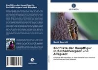 Produktbild: Konflikte der Hauptfigur in RothsDivergent und Allegiant