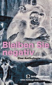 Bild vom Artikel Bleiben Sie negativ! vom Autor 