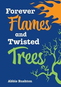 Produktbild: Forever Flames and Twisted Trees