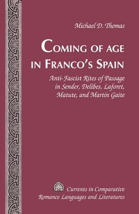 Produktbild: Coming of Age in Franco's Spain