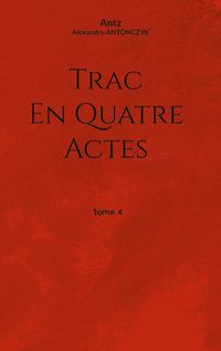 Produktbild: Trac en quatre actes