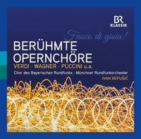 Produktbild: Fuoco di Gioia! Ber&uuml;hmte Opernch&ouml;re