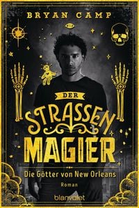 Produktbild: Der Stra&szlig;enmagier - Die G&ouml;tter von New Orleans