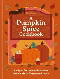 Produktbild: A Pumpkin Spice Cookbook